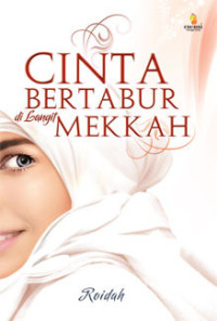 Image of CINTA BERTABUR DILANGIT MEKKAH