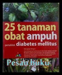Image of 25 TANAMAN OBAT AMPUH PENAKLUK DIABETES MELLITUS