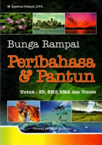 Image of BUNGA RAMPAI PERIBAHASA DAN PANTUN
