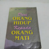 Image of DARI ORANG HIDUP KEPADA ORANG MATI