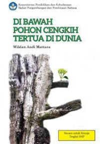Image of DI BAWAH CENGKIH TERTUA DI DUNIA