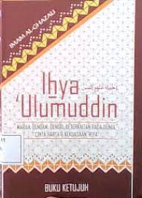 Image of IHYA ULUMUDDIN BUKU KETUJUH SIFAT - SIFAT TERCELA, DUNIA, HARTA