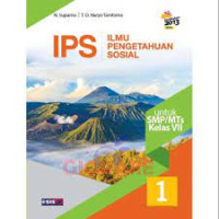 Image of ILMU PENGETAHUAN SOSIAL UNTUK SMP KELAS VII