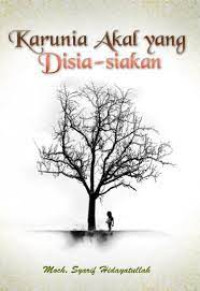 Image of KARUNIA AKAL YANG DISIA-SIAKAN