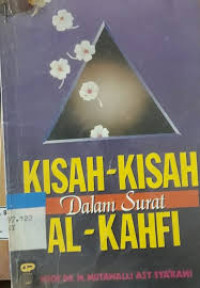 Image of KISAH-KISAH DALAM SURAT AL-KAHFI