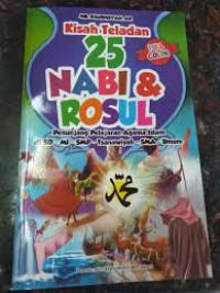 Image of KISAH - KISAH TELADAN 25 NABI DAN RASUL