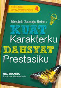 Image of KUAT KARAKTERKU DAHSYAT PRESTASIKU