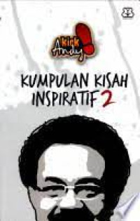 Image of KUMPULAN KISAH INSPIRATIF 2 KICK ANDY
