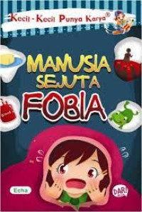 Image of MANUSIA SEJUTA FOBIA