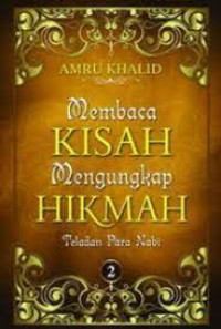 Image of MEMBACA KISAH MENGUNGKAP HIKMAH TELADAN PARA NABI