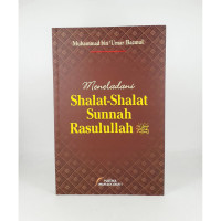 Image of MENELADANI TATA CARA SHALAT NABI SAW