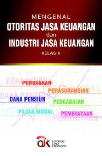Image of MENGENAL OTORITAS JASA KEUANGAN DAN INDUSTRI JASA KEUANGAN