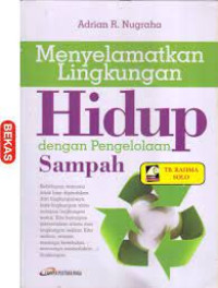 Image of menyelamatkan lingkunga hidup dengan pengolahan sampah