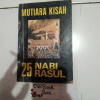 Image of MUTIARA KISAH 25 NABI DAN RASUL DALAM AL QUR'AN