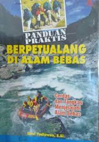 Image of panduan praktis petualangan di alam bebas