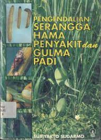 Image of PENGENDALIAN SERANGGA HAMA PENYAKIT DAN GULMA PADI