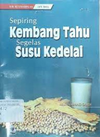 Image of SERI KETERAMPILAN SEPIRING KEMBANG TAHU SEGELAS SUSU KEDELAI