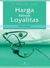 Image of SERI TELADAN HUMOR SUFISTIK HARGA SEBUAH LOYALITAS