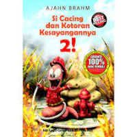 Image of SI CACING DAN KOTORAN KESAYANGANNYA
