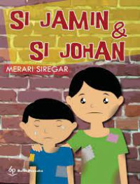 Image of SI JAMIN DAN SI JOHAN